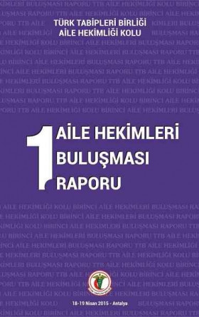 1. Aile Hekimleri Buluşması Raporu