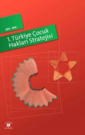 1. Türkiye Çocuk Hakları Stratejisi (2012-2016)
