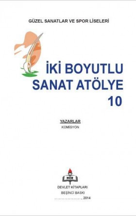 10. Sınıf İki Boyutlu Sanat Atölye