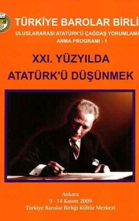 21. Yüzyılda Atatürk'ü Düşünmek