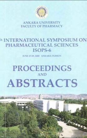 6th International Symposium on Pharmaceutical Sciences ISOPS-6 Proceedings and Abstracts