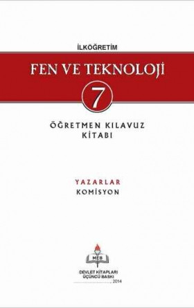 7. Sınıf Fen ve Teknoloji Öğretmen Kılavuz Kitabı