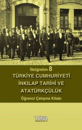 8. Sınıf T.C. İnkılap Tarihi ve Atatürkçülük Öğrenci Çalışma Kitabı
