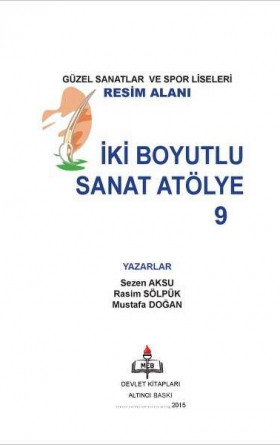 9. Sınıf İki Boyutlu Sanat Atölye Ders Kitabı