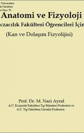 Anatomi ve Fizyoloji: Kan ve Dolaşım Fizyolojisi