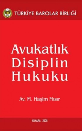 Avukatlık Disiplin Hukuku