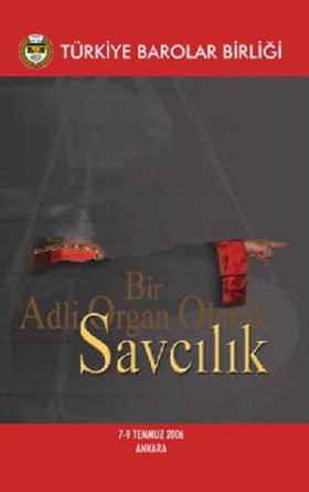 Bir Adli Organ Olarak Savcılık