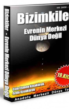 Bizimkiler: Evrenin Merkezi Dünya Değil