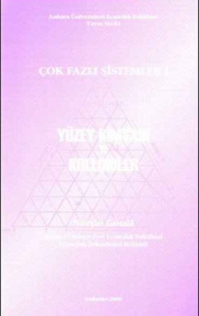 Çok Fazlı Sistemler 1: Yüzey Kimyası ve Kolloidler