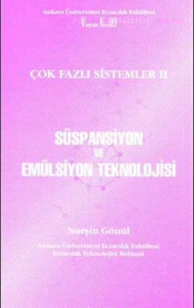 Çok Fazlı Sistemler 2: Süspansiyon ve Emülsiyon Teknolojisi