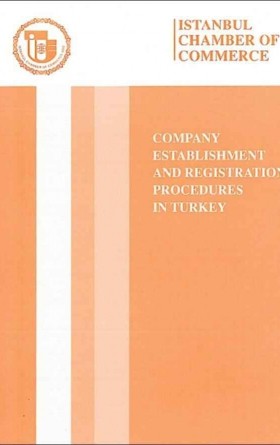 Company Establishment and Registration Procedures in Turkey