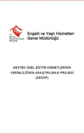 Destek Özel Eğitim Hizmetlerinin Verimliliğinin Araştırılması Projesi (Desöp)