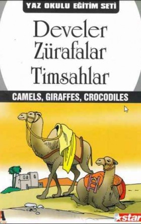 Develer, Zürafalar, Timsahlar (Camels, Giraffes, Crocodiles)