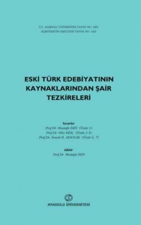 Eski Türk Edebiyatının Kaynaklarından Şair Tezkireleri