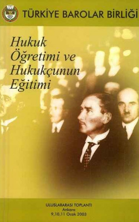 Hukuk Öğretimi ve Hukukçunun Eğitimi