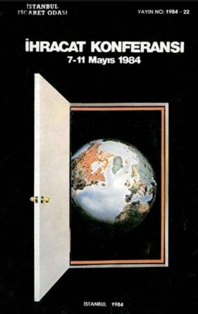 İhracat Konferansı 7 - 11 Mayıs 1984