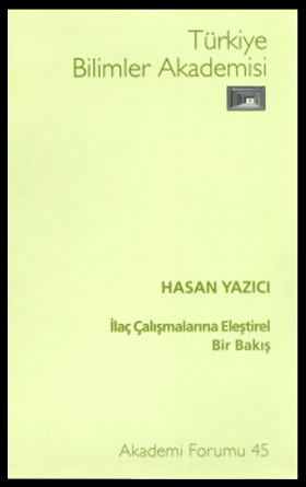 İlaç Çalışmalarına Eleştirel Bir Bakış