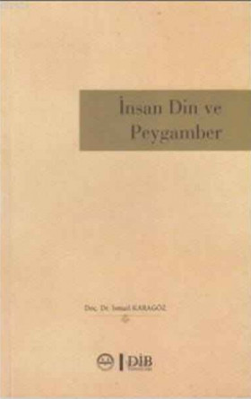 İnsan, Din ve Peygamber