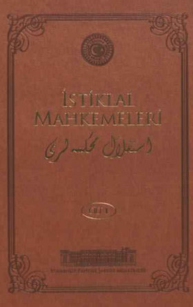 İstiklal Mahkemeleri (1. Cilt)