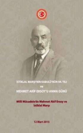 İstiklal Marşı'nın Kabulü'nün 94. Yılı ve Mehmet Akif Ersoy'u Anma Günü