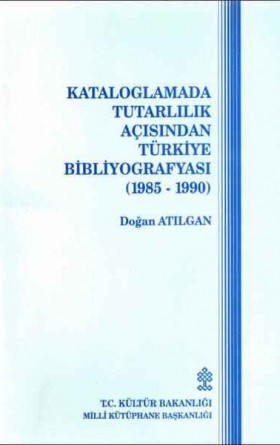 Kataloglamada Tutarlılık Açısından Türkiye Bibliyografyası