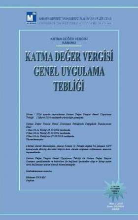 Katma Değer Vergisi Kanunu ve Genel Uygulama Tebliği