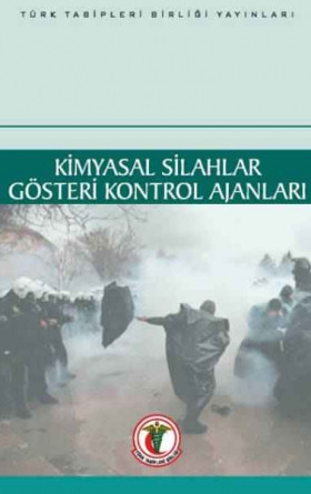 Kimyasal Silahlar: Gösteri Kontrol Ajanları