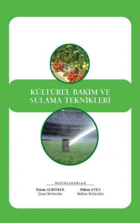 Kültürel Bakım ve Sulama Teknikleri