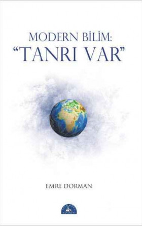 Modern Bilim: Tanrı Var