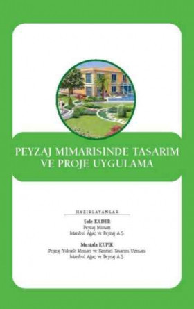 Peyzaj Mimarisinde Tasarım ve Proje Uygulama