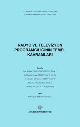 Radyve Televizyon Programcılığının Temel Kavramları