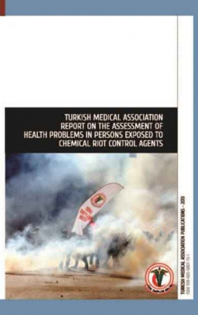 Report on The Assessment of Health Problems in Persons Exposed to Chemical Riot Control Agents