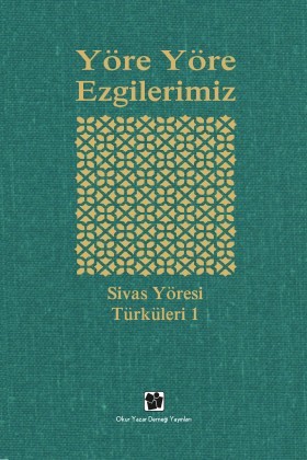 Sivas Yöresi Türküleri 1