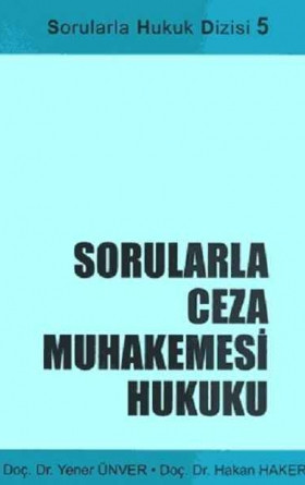 Sorularla Ceza Muhakemesi Hukuku