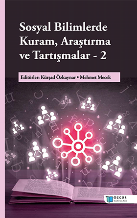 Sosyal Bilimlerde Kuram, Araştırma ve Tartışmalar - 2