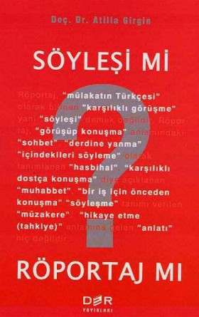 Söyleşi mi? Röportaj mı?