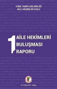 1. Aile Hekimleri Buluşması Raporu