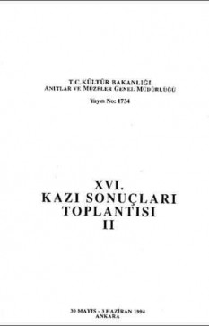 16. Kazı Sonuçları Toplantısı 2. Cilt