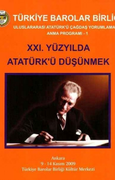 21. Yüzyılda Atatürk'ü Düşünmek