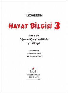 3. Sınıf Hayat Bilgisi Ders ve Öğrenci Çalışma Kitabı (1. Kitap)