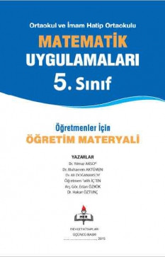 5. Sınıf Matematik Uygulamaları Öğretmenler için Öğretim Materyali