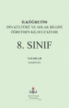 8. Sınıf Din Kültürü ve Ahlak Bilgisi Öğretmen Kılavuz Kitabı