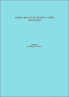 Ahmed Rıdvan'ın Hüsrev ü Şîrîn Mesnevîsi