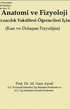 Anatomi ve Fizyoloji: Kan ve Dolaşım Fizyolojisi