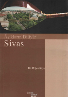 Âşıkların Diliyle Sivas