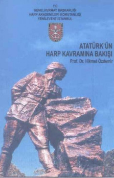 Atatürk'ün Harp Kavramına Bakışı