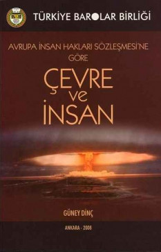 Avrupa İnsan Hakları Sözleşmesi'ne Göre Çevre ve İnsan