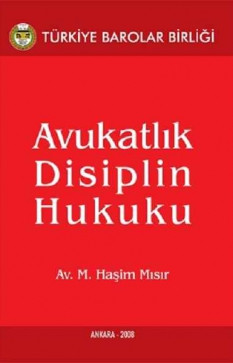Avukatlık Disiplin Hukuku