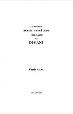 Besnili Nehcî Dede ve Divanı