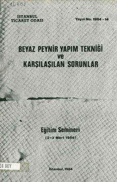 Beyaz Peynir Yapım Tekniği ve Karşılaşılan Sorunlar